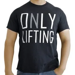 Strength Shop O(N)LY Lifting T-Shirt, Schwarz